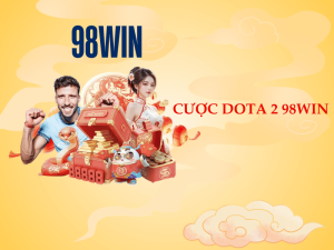 Cược DOTA 2 98WIN